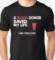 A Blood Donor Saved my life Shirt Unisex T-Shirt