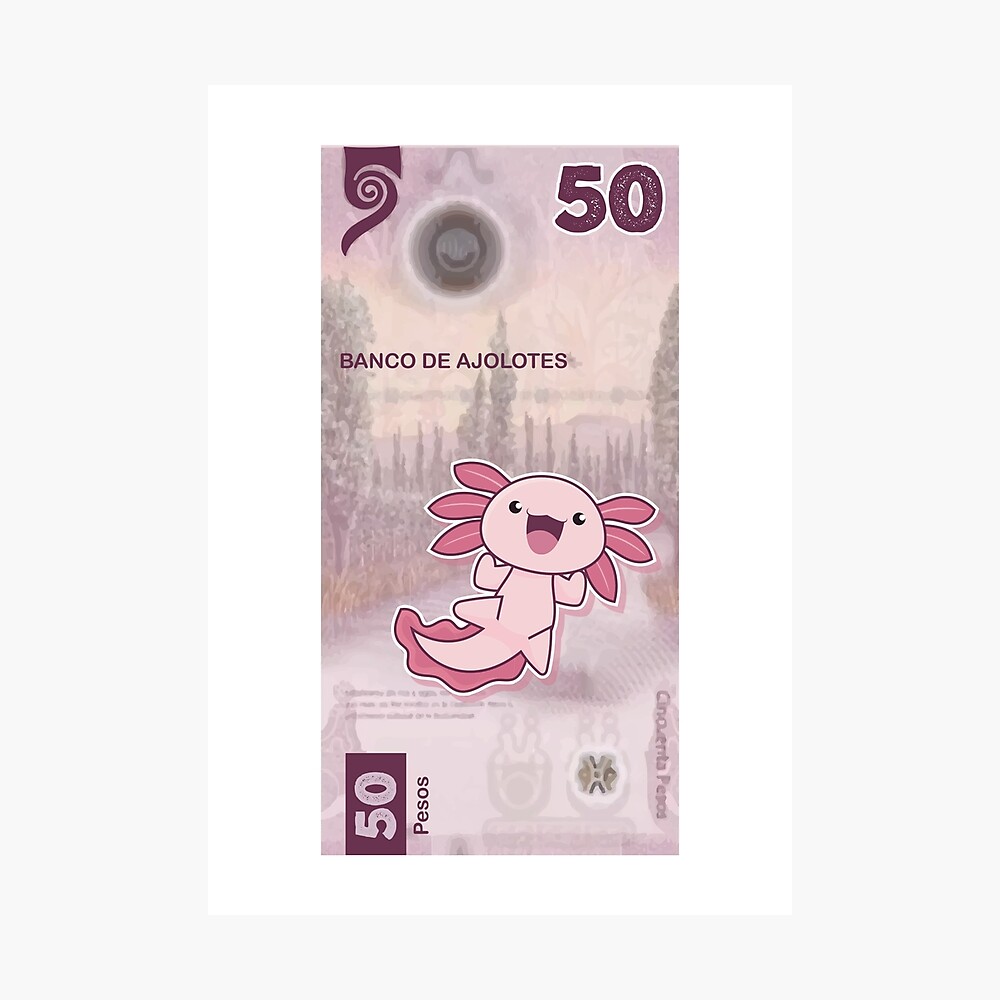 Axolotl Mexican 50 Peso Bill / Banco de Ajolotes