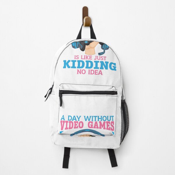 Item preview, A Day Without Video Games Is Like Just Kidding No Idea (Black) designed and sold by WildChildViolet.