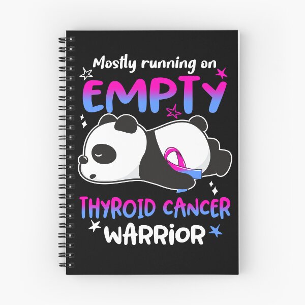 Item preview, Thyroid Cancer Awareness - Mostly Running On Empty Thyroid Cancer Warrior designed and sold by Hilten.