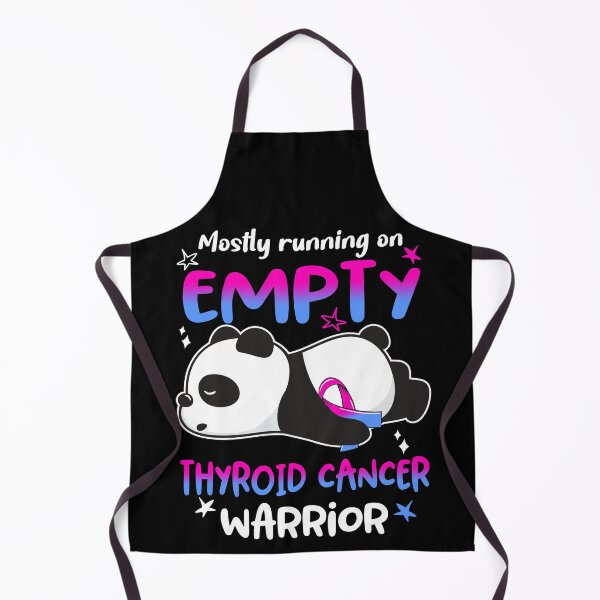 Item preview, Thyroid Cancer Awareness - Mostly Running On Empty Thyroid Cancer Warrior designed and sold by Hilten.
