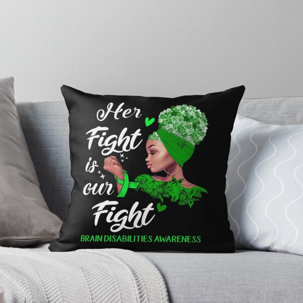 Item preview, Brain Disabilities Awareness - Her Fight is Our Fight designed and sold by RidnerStore.