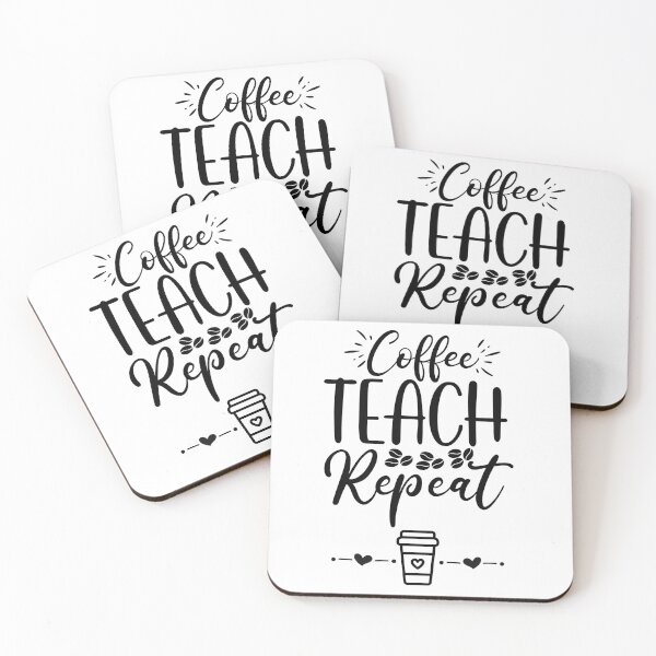 Item preview, Coffee, Teach, Repeat designed and sold by MochaMeli.