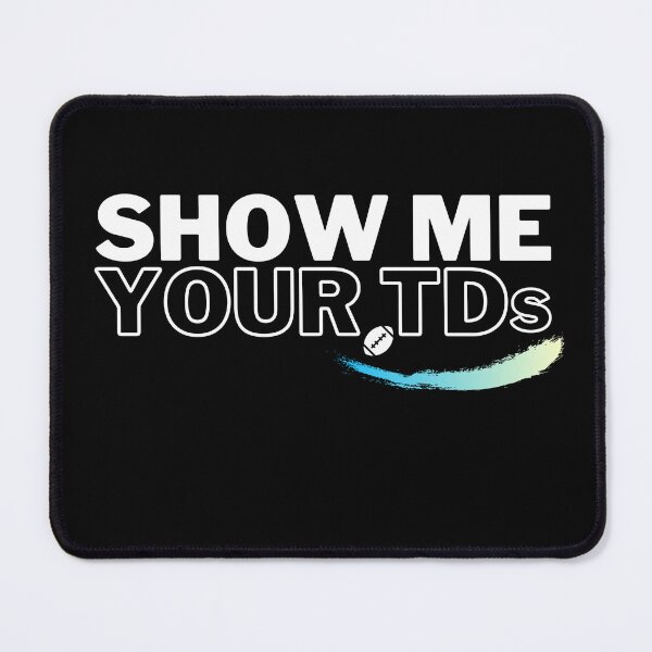 Item preview, Show me your tds T- Shirt designed and sold by SuccessSK.