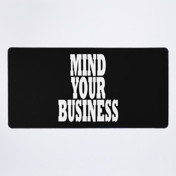 Item preview, mind your business designed and sold by DianaMargaret.