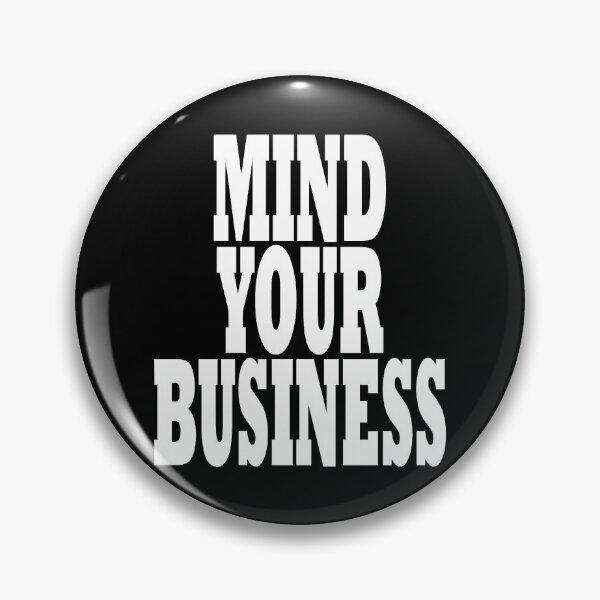 Item preview, mind your business designed and sold by DianaMargaret.