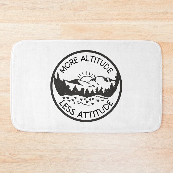 Item preview, More Altitude Less Attitude - Nature Hiking Mountain Camping Lover designed and sold by Pawfect-Purr.