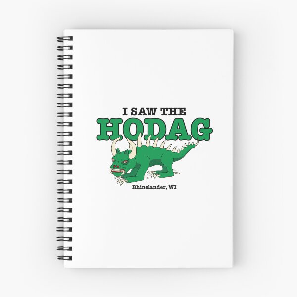 Item preview, I Saw The HODAG, Rhinelander, WI designed and sold by BlueSkyTheory.