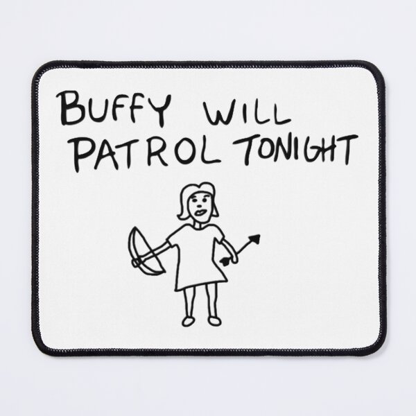 Item preview, Buffy Will Patrol Tonight Poster designed and sold by DeclanDavida.