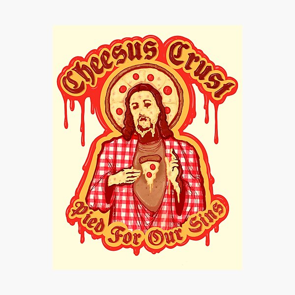 Item preview, Cheesus Crust designed and sold by LVBART.