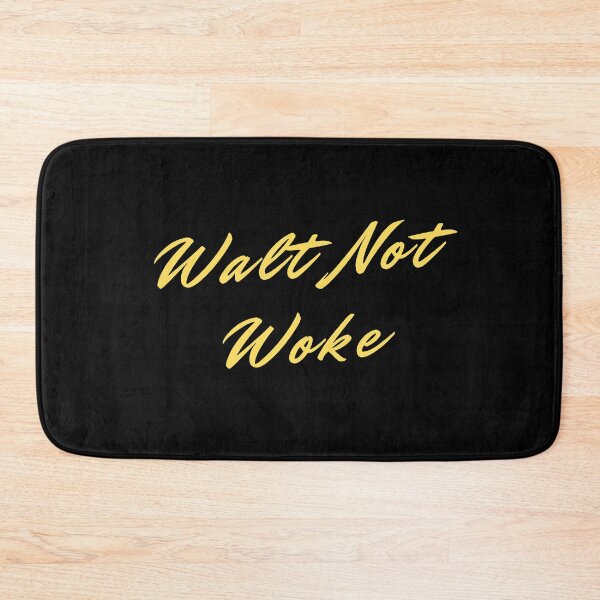 Item preview, Walt Not Woke designed and sold by MizMed ⭐⭐⭐⭐⭐.