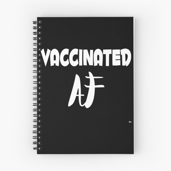 Item preview, Vaccinated af   designed and sold by AndreaWil11471.