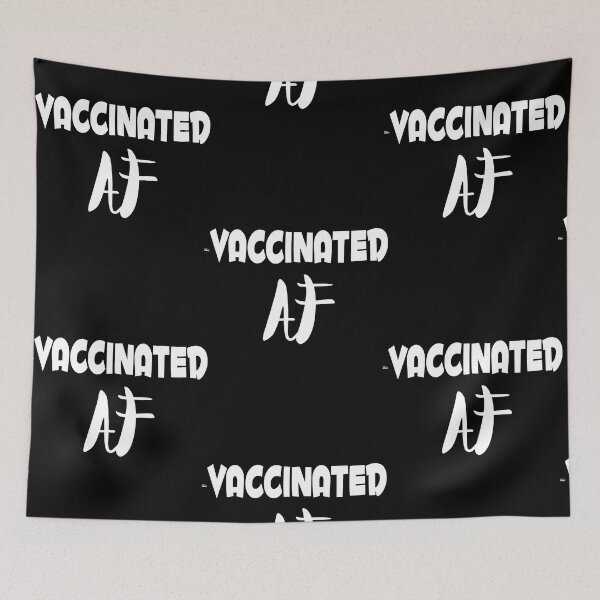 Item preview, Vaccinated af   designed and sold by AndreaWil11471.