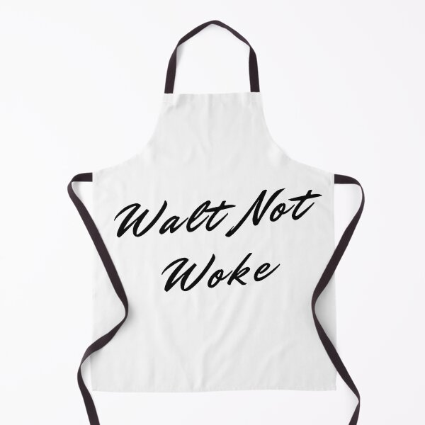 Item preview, Walt Not Woke designed and sold by MizMed ⭐⭐⭐⭐⭐.
