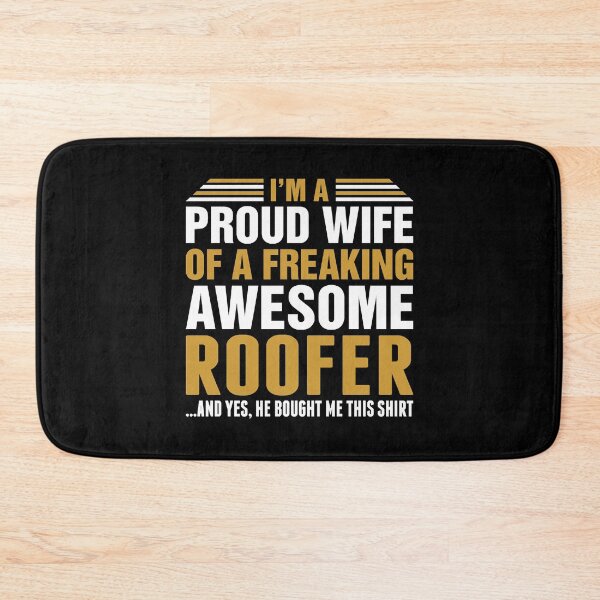 Item preview, Im A Proud Wife Of Awesome Roofer designed and sold by HansaYenla.