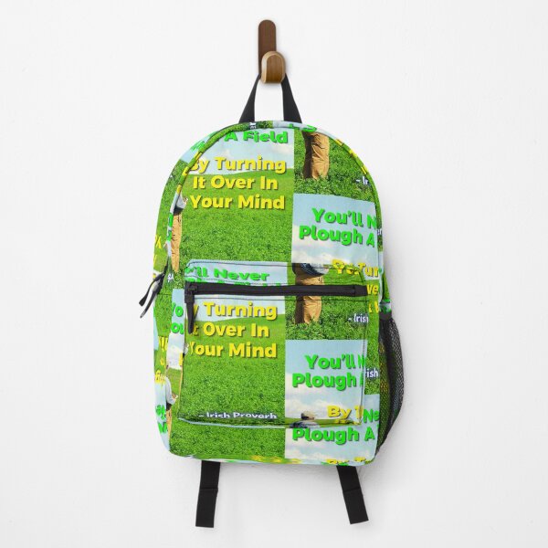Item preview, Irish Proverb - You’ll Never Plough A Field By Turning It Over In Your Mind designed and sold by IrishProverbs.