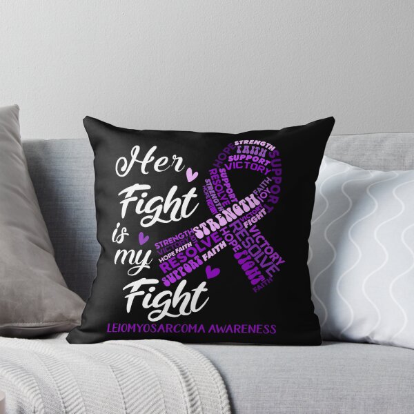 Item preview, Leiomyosarcoma Warrior, Her Fight is my Fight Leiomyosarcoma Awareness designed and sold by Greggwillard.