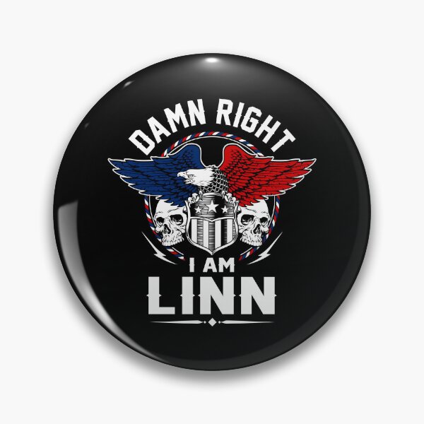 Item preview, Linn Name T Shirt - Damn Right I Am Linn Gift Item Tee designed and sold by rolandchel.