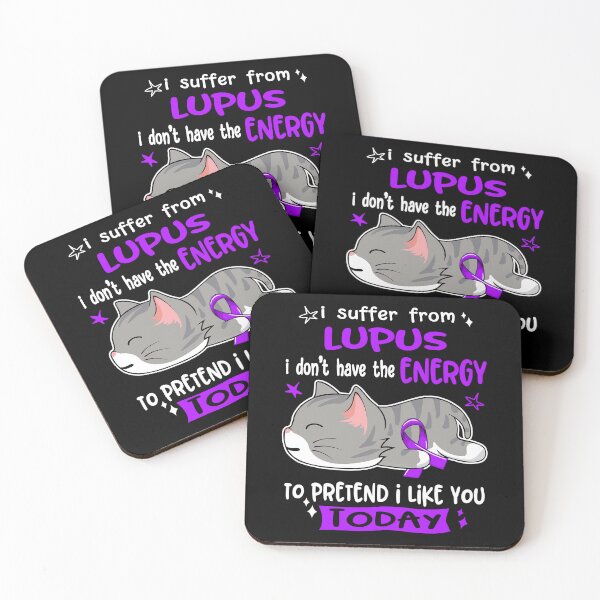 Item preview, Lupus Awareness, I Suffer From Lupus i don't have the ENERGY to Pretend i like you Today designed and sold by Tammyilaria.