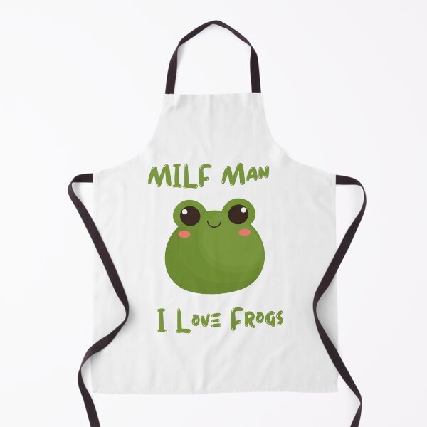 Item preview, milf man i love frogs cool funny stuff designed and sold by MizMed ⭐⭐⭐⭐⭐.