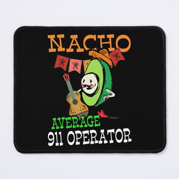 Item preview, Funny Sombrero on Avocado Nacho Average 911 Operator design designed and sold by Merchking1.