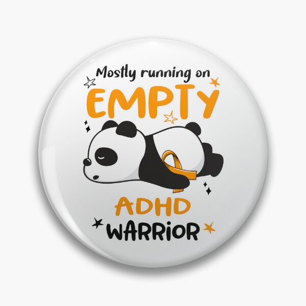 Item preview, ADHD Awareness - Mostly Running On Empty ADHD Warrior designed and sold by Hilten.