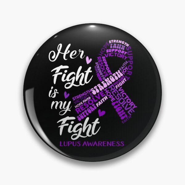 Item preview, Lupus Warrior, Her Fight is my Fight Lupus Awareness designed and sold by Greggwillard.