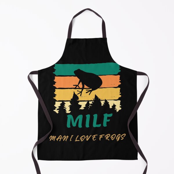 Item preview, milf man i love frogs cool funny stuff designed and sold by MizMed ⭐⭐⭐⭐⭐.