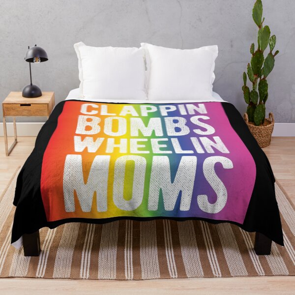 Item preview, Clappin' Bombs Wheelin' Moms designed and sold by Mclickster.