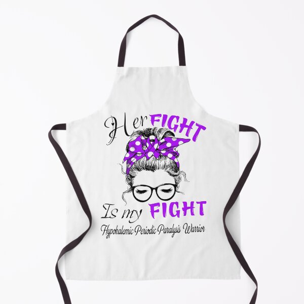 Item preview, Hypokalemic Periodic Paralysis Awareness - Her Fight is my Fight - Support Hypokalemic Periodic Paralysis Gifts designed and sold by Aaron309.