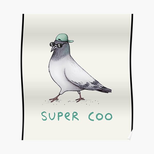 Super Coo Canvas Print Poster