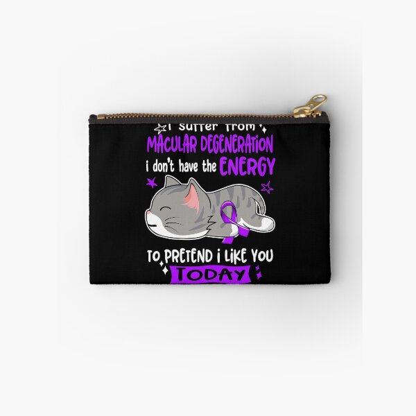 Item preview, Macular Degeneration Awareness, I Suffer From Macular Degeneration i don't have the ENERGY to Pretend i like you Today designed and sold by Tammyilaria.