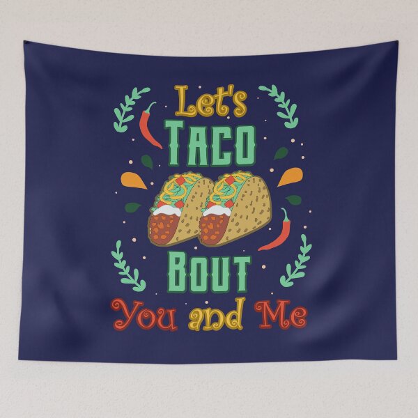 Item preview, Let’s Taco Bout You and Me Mexican Fiesta Love designed and sold by Rongway76.