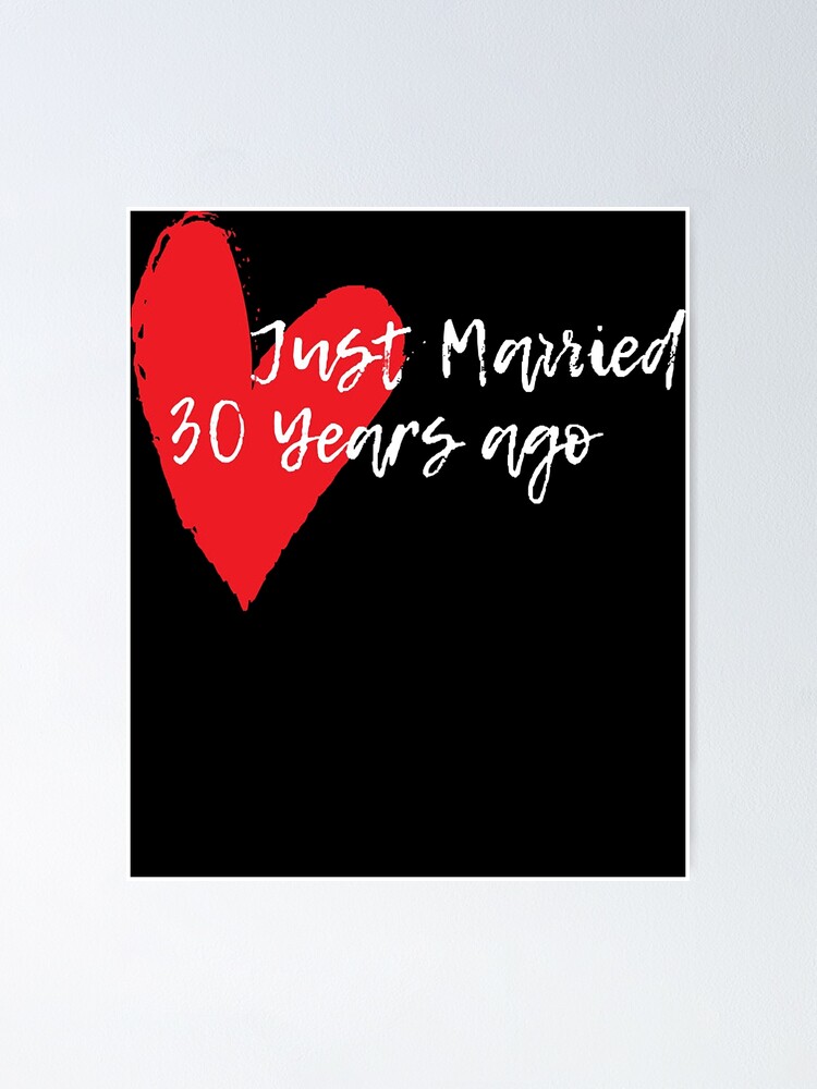"Gerade verheiratet vor 30 Jahren Ehefrau Ehemann Jahrestagsgeschenk