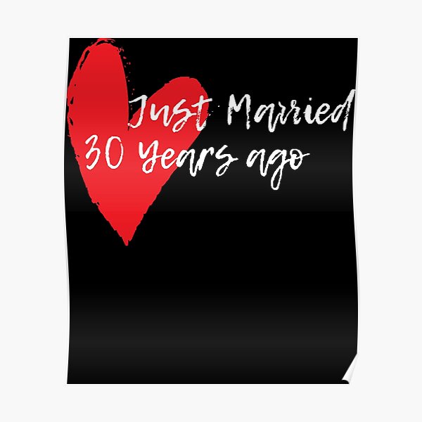 "Gerade verheiratet vor 30 Jahren Ehefrau Ehemann Jahrestagsgeschenk