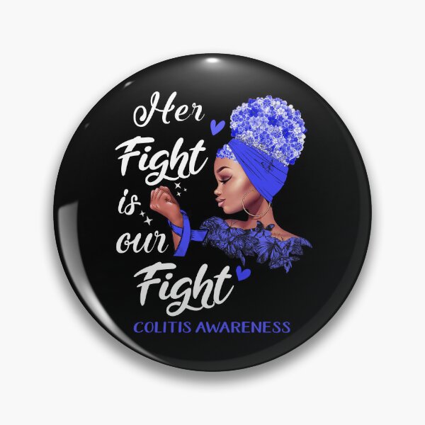 Item preview, Colitis Awareness - Her Fight is Our Fight designed and sold by RidnerStore.