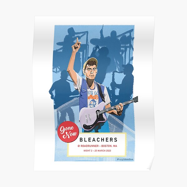 "Bleachers Gone Now Poster" Poster for Sale by izzytdoodles Redbubble