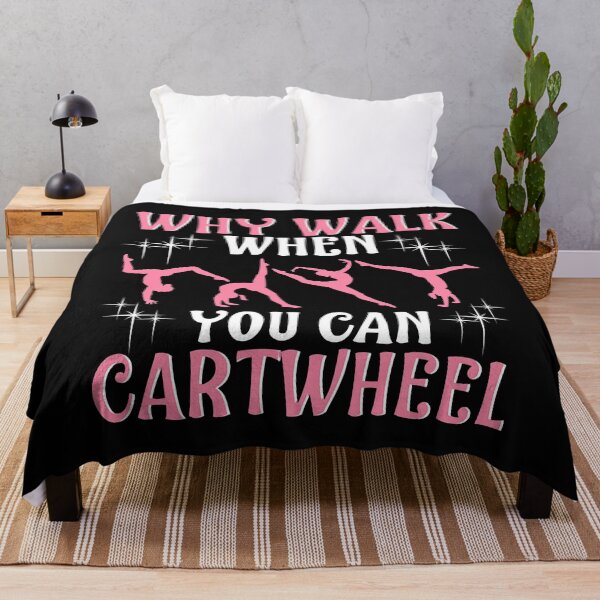 Item preview, Why Walk When You Can Cartwheel - Gymnastics designed and sold by levintere.