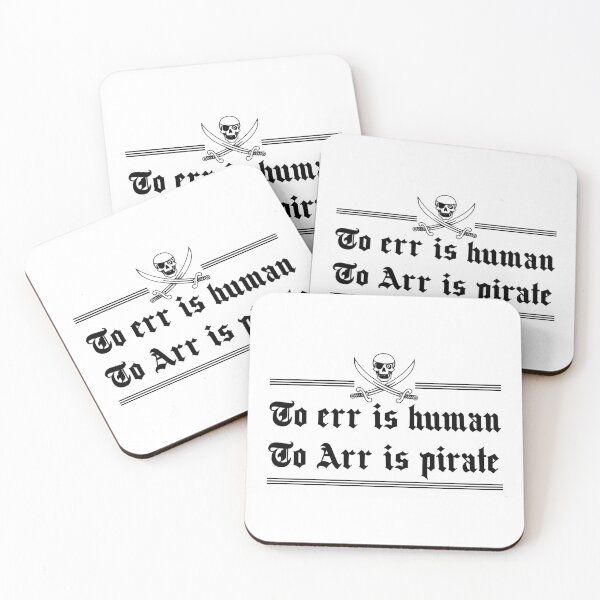 Item preview, To err is human. To Arr is Pirate designed and sold by CubioiDiviic.
