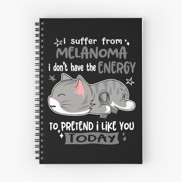 Item preview, Melanoma Awareness, I Suffer From Melanoma i don't have the ENERGY to Pretend i like you Today designed and sold by Tammyilaria.