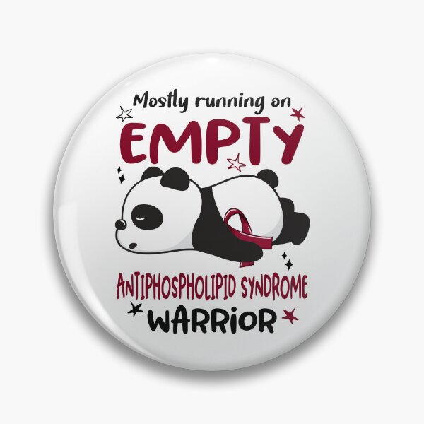 Item preview, Antiphospholipid Syndrome Awareness - Mostly Running On Empty Antiphospholipid Syndrome Warrior designed and sold by Hilten.