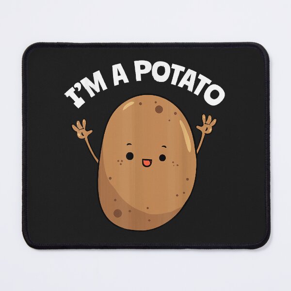 Item preview, Im A Potato Taters Spud Tattie designed and sold by BrettPorter2612.