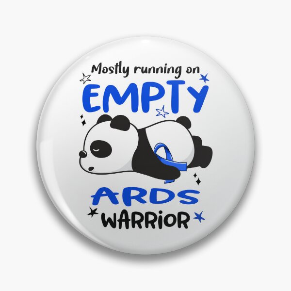 Item preview, ARDS Awareness - Mostly Running On Empty ARDS Warrior designed and sold by Hilten.