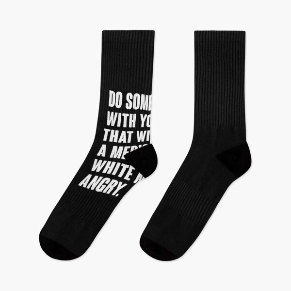Item preview, Do Something With Your Life That Will Make A Mediocre White Man Angry Classic T-Shirt designed and sold by DominikSaul.