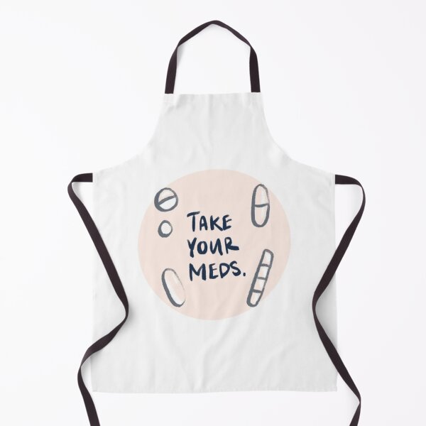 Item preview, Take your Meds designed and sold by letayl3.