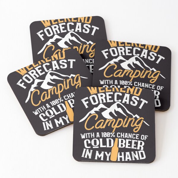 Item preview, Funny Camping Design Weekend Forecast 100% Chance Beer designed and sold by RobertVandivier.