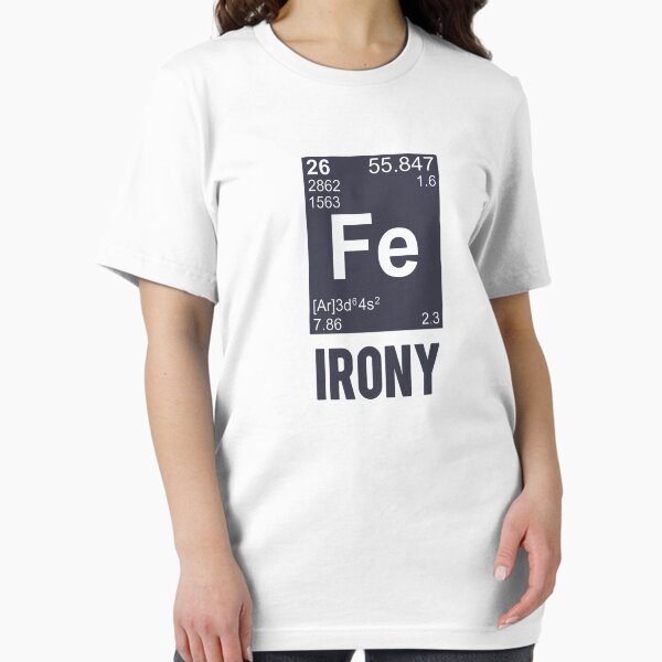 Artikel-Vorschau von Ironisches chemisches Element FE Ironie, designt und verkauft von TheShirtYurt.