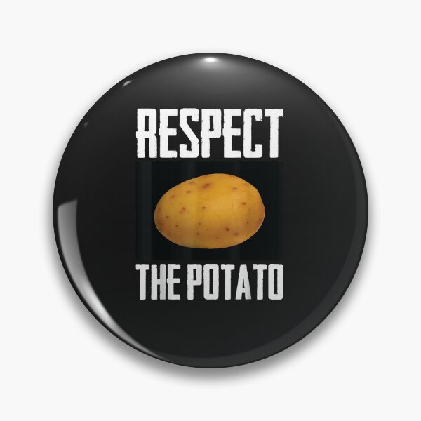 Item preview, Respect The Potato  designed and sold by BrettPorter2612.