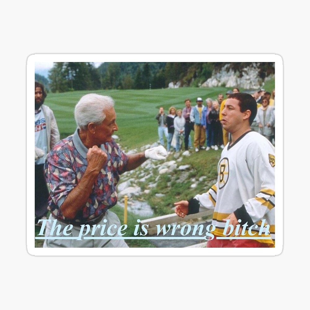 Happy Gilmore The price is wrong Poster