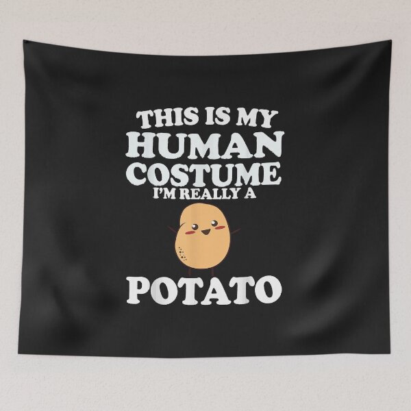 Item preview, This Is My Human Costume Im Really a Potato Halloween designed and sold by BrettPorter2612.